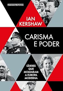 Livro Carisma e poder: Líderes que moldaram a Europa moderna