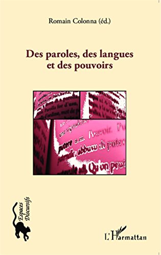 Des  paroles, des langues et des pouvoirs