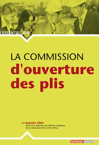 La  commission d'ouverture des plis