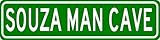 SOUZA MAN CAVE Sign - Personalized Aluminum Last Name Street Sign - 6 x 24 Inches