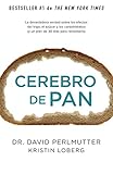 Cerebro de pan (Spanish Edition)