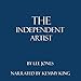 The Independent Artist: A Guide to the Music Industry by 