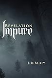 Impure: Revelation
