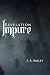Impure: Revelation