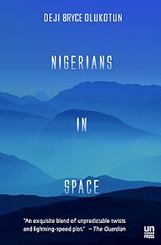 Nigerians in Space by [Olukotun, Deji Bryce]