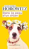Dans la peau d'un chien (Champs sciences) (French Edition) by 