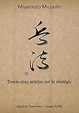 Trente-cinq articles sur la stratégie (French Edition) by