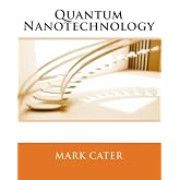 Quantum Nanotechnology (Volume 1)