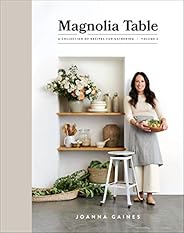 Magnolia Table, Volume 2: A Collection of Recipes for Gathering