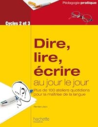 Dire, lire, écrire au jour le jour