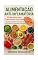 Livro ALIMENTAÇÃO ANTI-INFLAMATÓRIA: 30 Receitas para Transformar sua Saúde Um Guia Completo para Reduzir a Inflamação e Conquistar o Bem-Estar