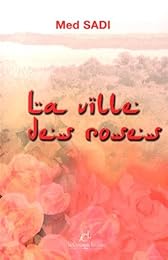 La  ville des roses