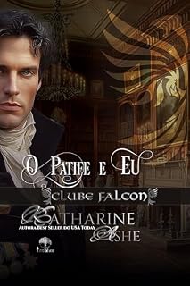Livro O Patife e Eu (Clube Falcon Livro 5)