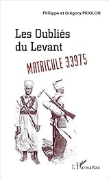 Les  oubliés du Levant