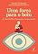 Livro Uma força para o bem: A visão do Dalai Lama para o nosso mundo