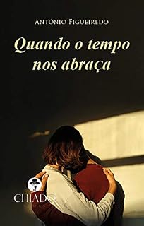 Livro Quando o tempo nos abraça