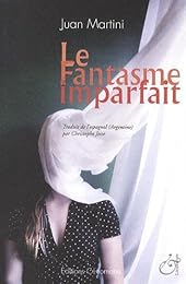 Le  fantasme imparfait