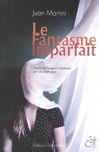 Le  fantasme imparfait