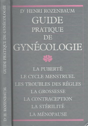 Guide pratique de gynécologie