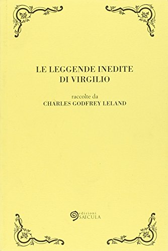 Le leggende inedite di Virgilio