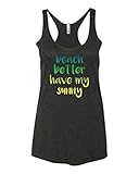 Panoware Women's Funny Graphic Tank Top | Beach Better Have My Sunny