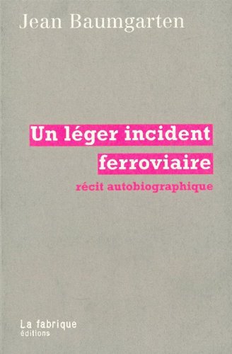 Un  léger incident ferroviaire