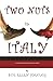 Two Nuts in Italy by Sue Ellen Haning