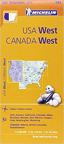 Michelin USA: West, Canada: West Map 585 (Maps/Regional (Michelin)) Michelin USA: West, Canada: West Map 585 (Maps/Regional (Michelin))