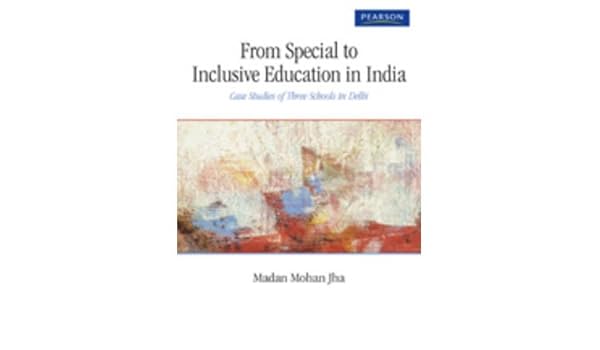 Buy From Special To Inclusive Education In India Case Studies Of