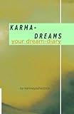 Image de Karma-Dreams: Your former Lives in your Dreams