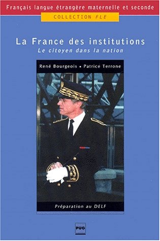 La  France des institutions