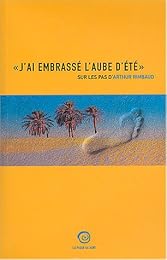 " J'ai embrassé l'aube d'été"