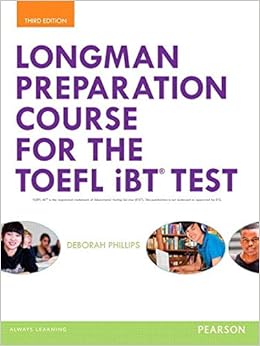 Longman Preparation Course for the TOEFL® iBT Test, with MyLab English and online access to MP3 files, without Answer Key (3rd Edition)