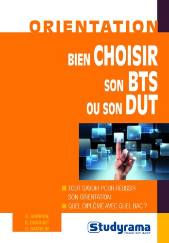Bien choisir son BTS ou son DUT