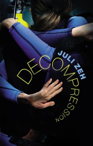 Decompression by Juli Zeh (1-May-2014) Paperback