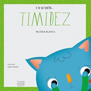 Livro E se eu sentir... timidez