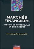 Les marchés financiers : Gestion de portefeuilles et des risques by 