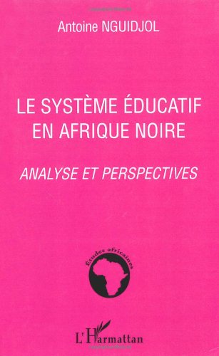 Le  système éducatif en Afrique noire