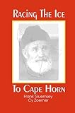 Racing the Ice to Cape Horn by 