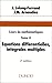 Cours de mathématiques, tome 4 : Equations différentielles, intégrales multiples by