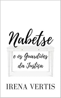 Livro Nabetse e os Guardiões da Justiça