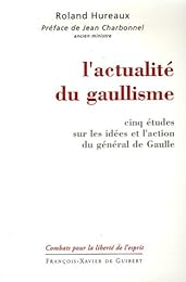 L' actualité du gaullisme