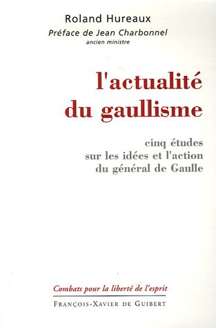 L' actualité du gaullisme