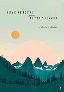 Livro Breves respostas para questões humanas