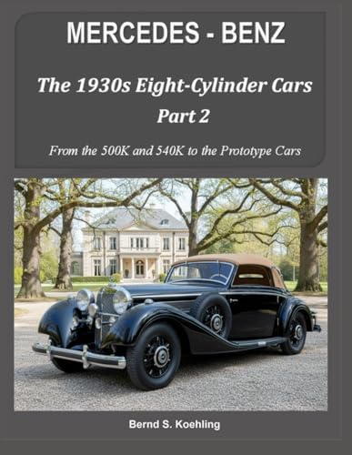 Mercedes-Benz: The Supercharged 8-Cylinder Cars of the 1930's: Jan