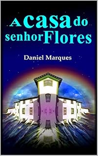Livro A casa do senhor Flores