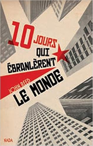 Amazon Fr Dix Jours Qui Ebranlerent Le Monde Collectif Reed John Stahl Martin Brazilier Marie Bordier Julien Livres