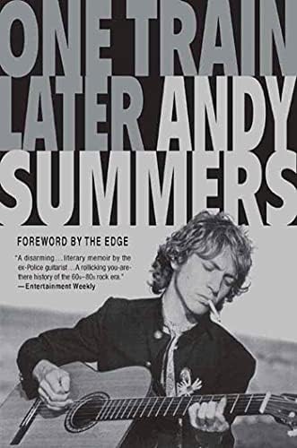 Andy Summers: I'll Be Watching You: Inside The Police. 1980-83