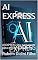 Livro AI EXPRESS: AI EXPRESS-Seu passaporte para entrar no seculo XXI.