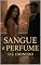 Livro Sangue e Perfume